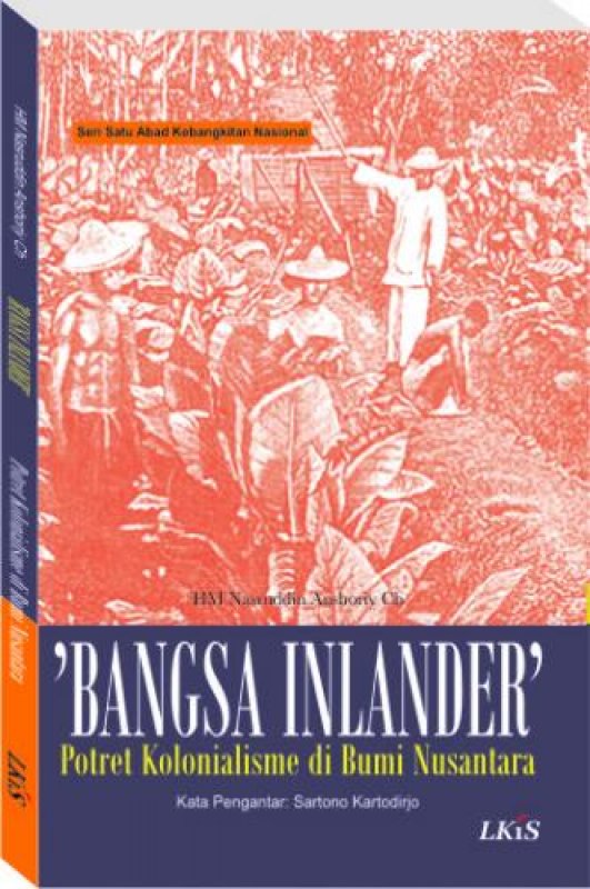 Cover Buku Bangsa Inlander : Potret Kolonialisme di Bumi Nusantara