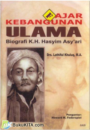 Cover Buku Fajar Kebangunan Ulama : Biografi KH. Hasyim Asy