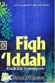Cover Buku Fiqh Iddah: Klasik dan Kontemporer