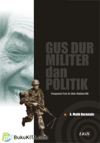 Cover Buku Gus Dur Militer dan Politik