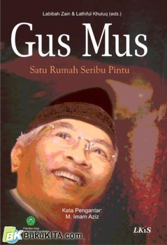 Cover Buku Gus Mus : Satu Rumah Seribu Pintu 2009