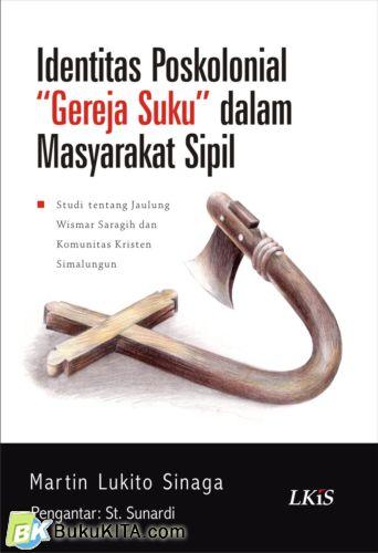 Cover Buku Identitas Poskolonial Gereja Suku dalam Masy Sipil