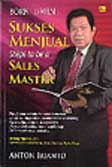Born to Win Sukses Menjual - Steps to be a Sales Master