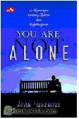 Cover Buku You Are Not Alone : 3 Renungan tentang Tuhan & Kebahagiaan
