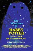 Cover Buku The Wisdom of Harry Potter : Pelajaran Moral dari Pahlawan Favorit Kita
