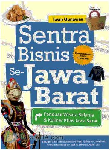 Cover Buku SENTRA BISNIS Se-Jawa Barat