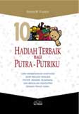 Cover Buku 10 Hadiah Terbaik bagi Putra-Putriku