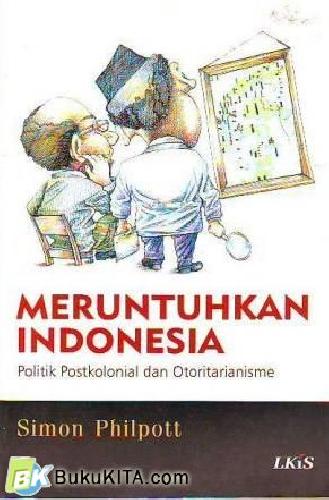 Cover Buku Meruntuhkan Indonesia