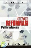 Cover Buku Napak Tilas Reformasi Politik Indonesia
