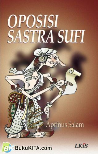Cover Buku Oposisi Sastra Sufi