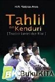 Cover Buku Tahlil dan Kenduri, Tradisi Santri dan Kyai