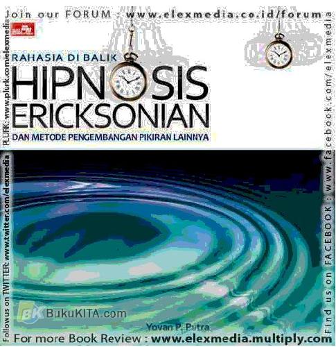 Cover Buku Rahasia di Balik Hipnosis Ericksonian dan Metode Pengembangan Pikiran Lainnya