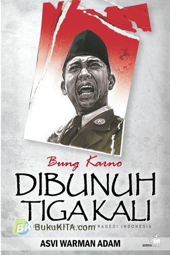 Cover Buku Bung Karno Dibunuh Tiga Kali