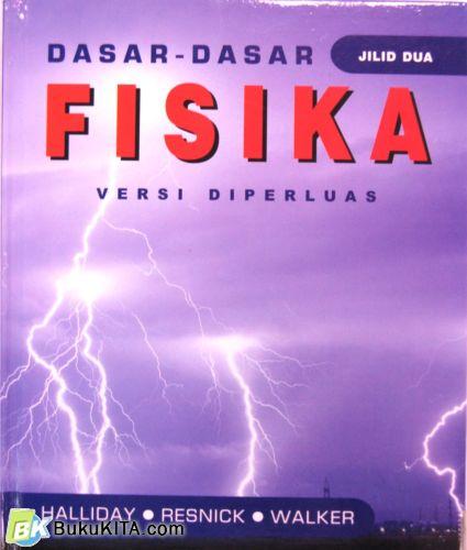 Cover Buku DASAR-DASAR FISIKA JILID 2 (Hard Cover)