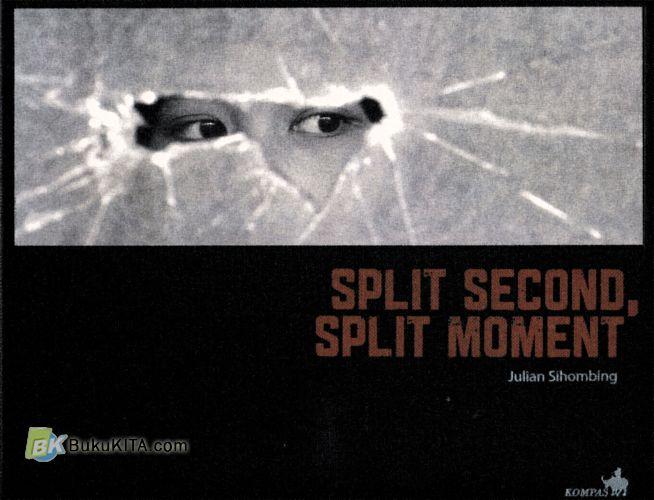 Cover Buku Split Seconds, Split Moment