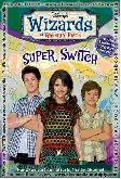 Wizard of Waverly Place # 8 : Superwitch