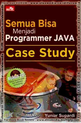 Cover Buku Semua Bisa Menjadi Programmer Java - Study Case