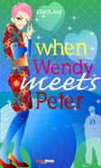 Cover Buku When Wendy Meets Peter