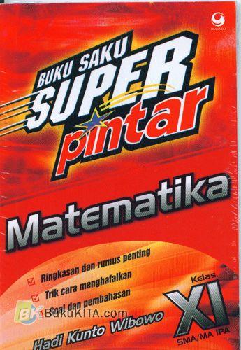 Cover Buku Buku Saku Super Pintar Matematika SMA/MA IPA XI