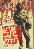 Para Jago dan Kaum Revolusioner Jakarta 1945-1949
