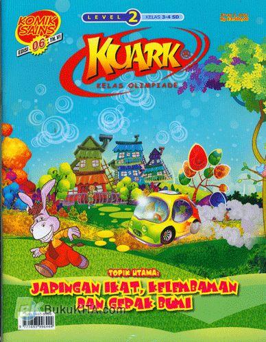 Cover Buku Komik Sains Kuark Level 2 Tahun ke-VI edisi 06 : Topik Utama: Jaringan Ikat, Kelembanan dan Gerak Bumi