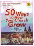 Cover Buku 50 WAYS TO HELP YOUR CHURCH GROW