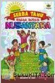 Cover Buku Serba Tahu Ragam Budaya Nusantara