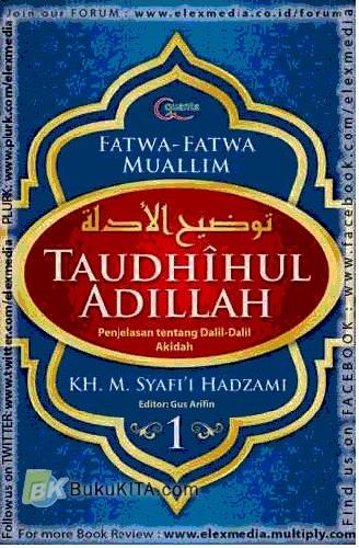 Cover Buku Taudihul Adillah #1 : Penjelasan Dalil-Dalil tentang Akidah dalam Islam