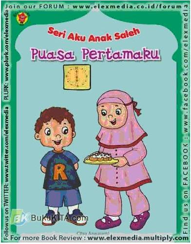 Cover Buku Aku Anak Saleh : Puasa Pertamaku