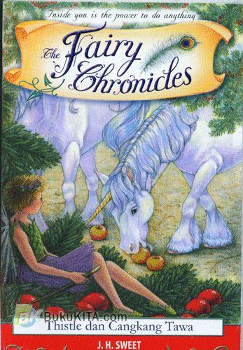 Cover Buku The Fairy Chronicles #3 : Thistle dan Cangkang Tawa