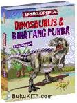 Cover Buku Ensiklopedia Dinosaurus & Binatang Purba