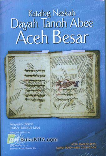 Cover Buku Katalog Naskah Dayah Tanoh Abee Aceh Besar