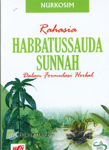 Cover Depan Buku Rahasia Habbatussauda Sunnah Dalam Formulasi Herbal