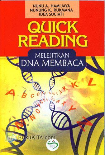 Cover Buku Quick Reading : Melejitkan DNA Membaca 