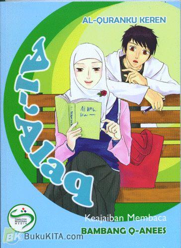 Cover Buku Al-Quranku Keren: Al-Alaq - Keajaiban Membaca