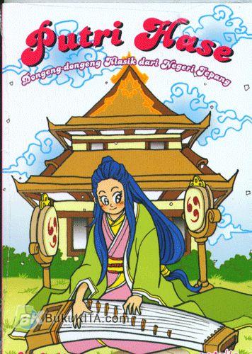 Cover Buku Putri Hase : Dongeng-dongeng Klasik dari Negeri Jepang