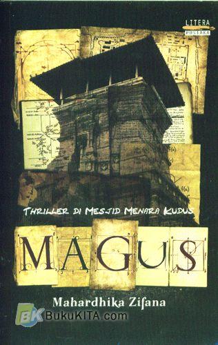 Cover Buku MAGUS : Thriller Di Mesjid Menara Kudus