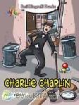 SERI BIOGRAFI DUNIA - CHARLIE CHAPLIN