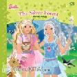 Cover Buku Barbie : Hutan Perak - The Silver Forest