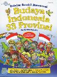 Belajar Sambil Mewarnai : Budaya Indonesia 33 Provinsi