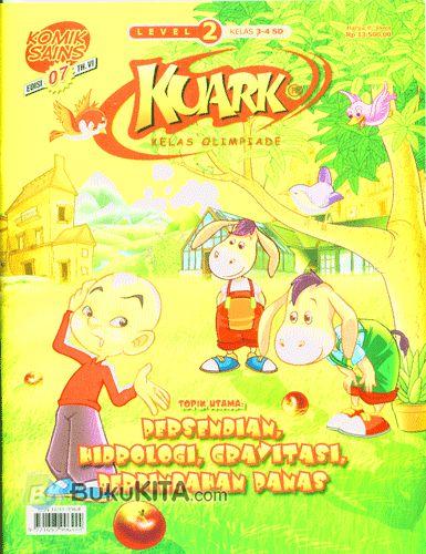 Cover Buku Komik Sains Kuark Level 2 Tahun ke-VI edisi 07 : Topik Utama: Persendian, Hippologi, Gravitasi, Perpindahan Panas