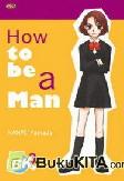 How To Be A Man 3