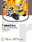 Cover Buku ROBOTIKA - TEORI DAN IMPLEMENTASINYA