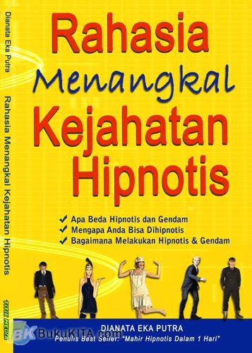 Cover Buku Rahasia Menangkal Kejahatan Hipnotis