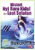 Cover Buku Misteri Nyi Roro Kidul dan Laut Selatan