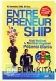 Entrepreneurship : Kiat Melihat & Memberdayakan Potensi Bisnis