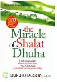 Cover Buku The Miracle of Shalat Dhuha