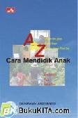 Cover Buku A to Z Cara Mendidik Anak