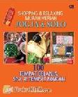 Cover Buku Shopping dan Relaxing Murah Meriah Jogja dan Solo (100 Tempat Belanja, Spa Dan Tempat Makan)