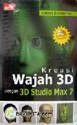 Cover Buku Kreasi Wajah 3D dengan 3D Studio Max 7 + CD